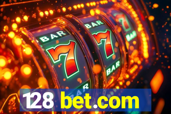 128 bet.com